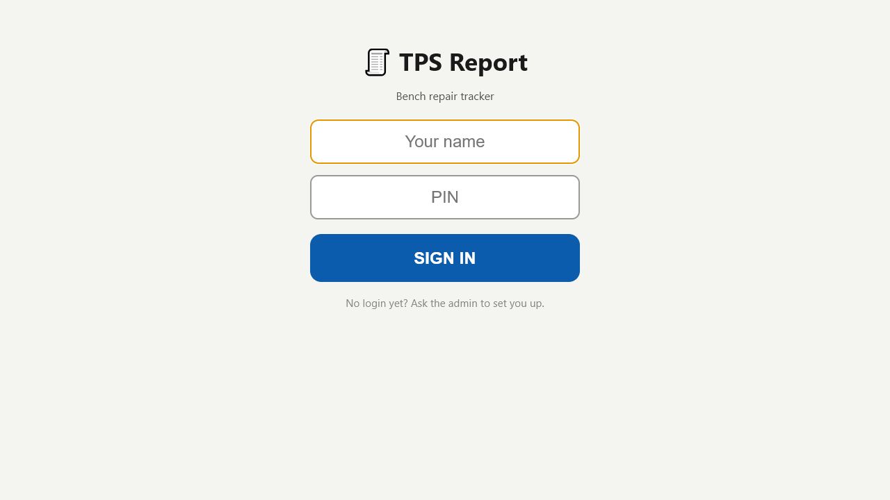 TPS Report secure sign-in screen for the bench repair tracker